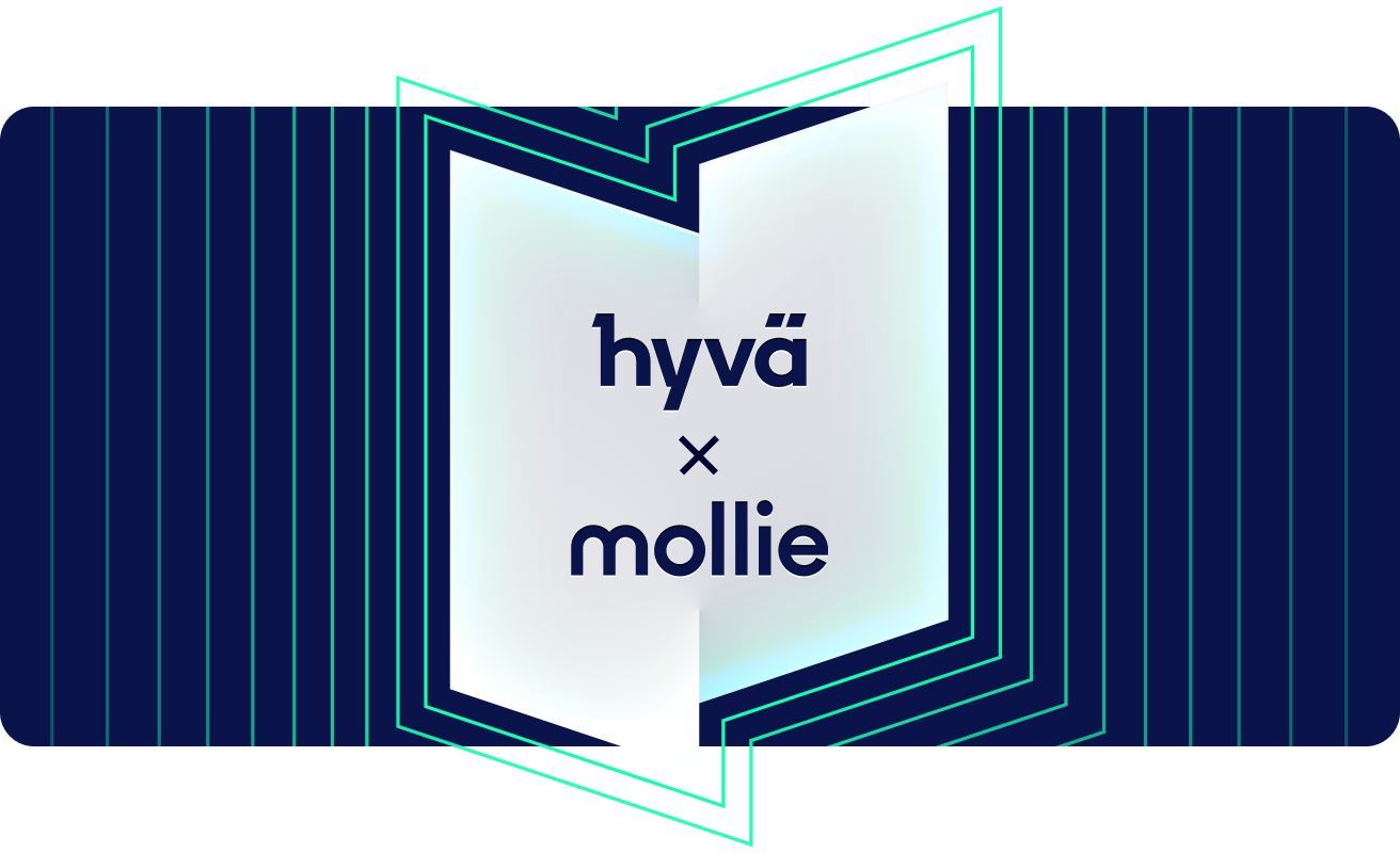 Hyvä and Mollie